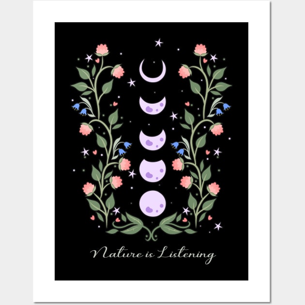 Nature is listening flowers phases moon Wall Art by letnothingstopyou